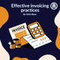 Copy of Effective invoicing practices (350 x 350 px).jpg