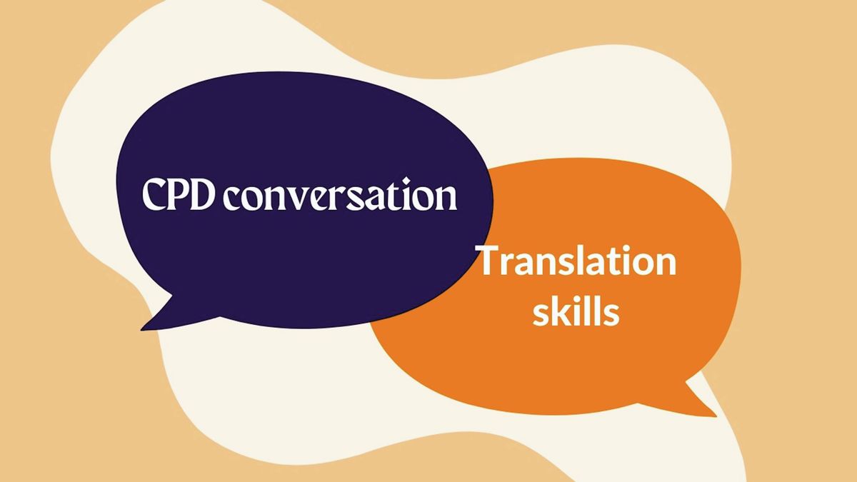 Dialogue Translation CPD conversation: Translation skills