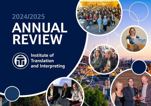 Cover image for the 2024/2025 Annual Review of the Institute of Translation and Interpreting. 