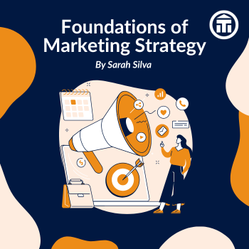 Promotional graphic for 'Foundations of Marketing Strategy' course by Sarah Silva