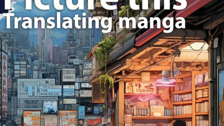 Cover of ITI Bulletin, (October–December 2025). The main headline reads 'Picture this: Translating manga'. The illustration shows a person 